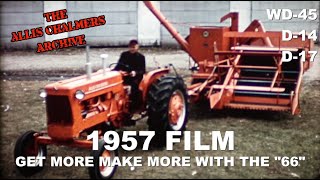 1957 Allis Chalmers Dealer Movie Get More Make More With The 66 Combine