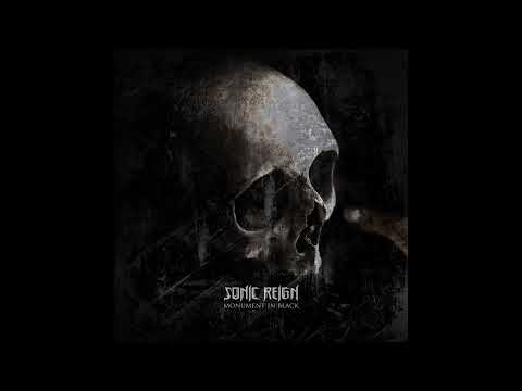 Sonic Reign — Sonic Reign -  Monument in Black (Full Album)