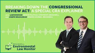 Breaking Down the Congressional Review Act: A Special CRA Explainer
