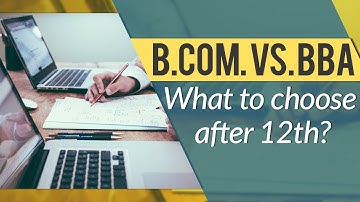 B.Com. Vs. BBA - What to choose after 12th?| Expert Speak | Abhishek Pathak