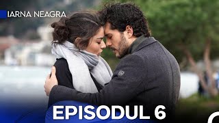 Larna Neagra Episodul 6 Subtitrat În Română