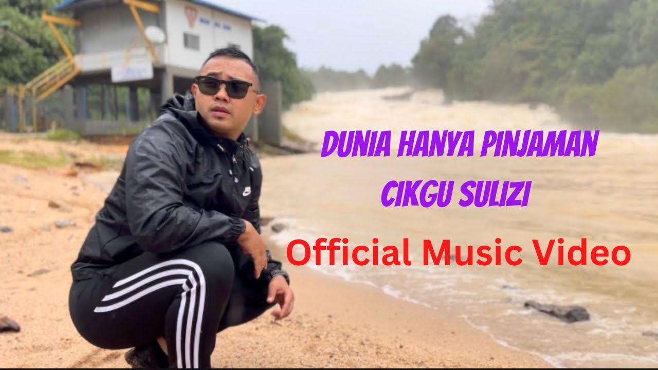 Dunia Hanya Pinjaman-Cikgu Sulizi (Official Music Video)