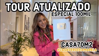 TOUR ATUALIZADO, CASA 70 M2. ESPECIAL 100K - #minhacasaminhavida #casaverdeeamarela