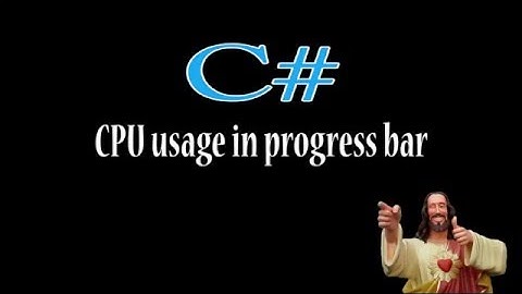 C# CPU usage in progerss bar