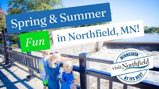 Spring & Summer Fun in Northfield, MN! Northfield Zipcode