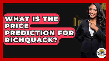 What Is The Price Prediction For RichQuack? - CryptoBasics360.com