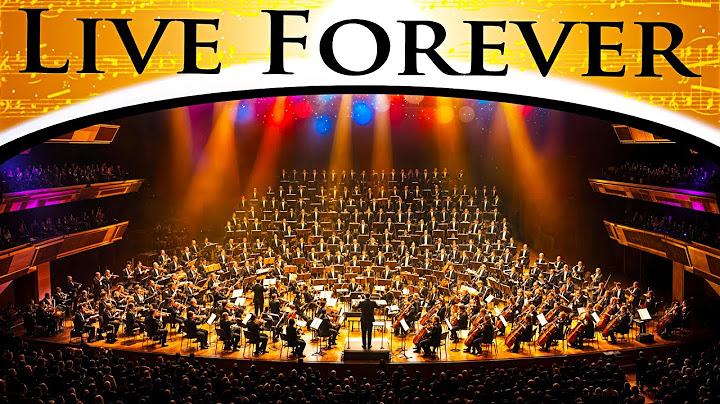 Live Forever Orchestral version - Orchestral performance video thumbnail