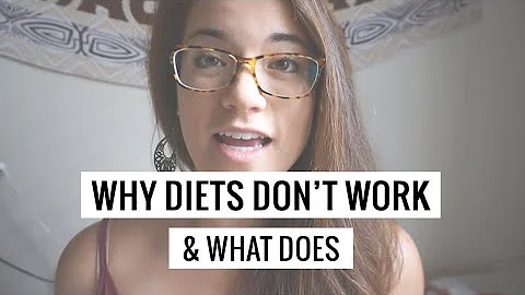 WHY DIETS DON'T WORK | And where to focus instead