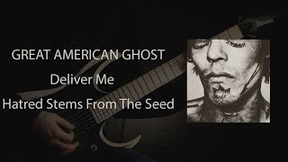 Great American Ghost - Deliver Me (instrumental/guitar playthrough)
