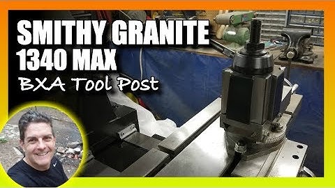 Smithy Granite 1340 Max BXA Quick Change Tool Post
