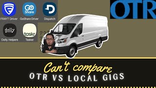 Why you cannot compare OTR to local gig work | cargo van business