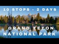 10 stops in 2 days at grand teton national park  schwabacher landing  hidden falls  grand tetons