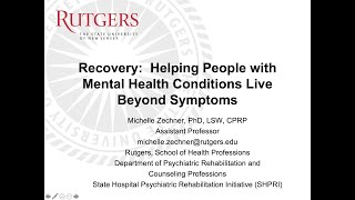Recovery - Helping People with Mental Health Conditions Live Beyond Symptoms