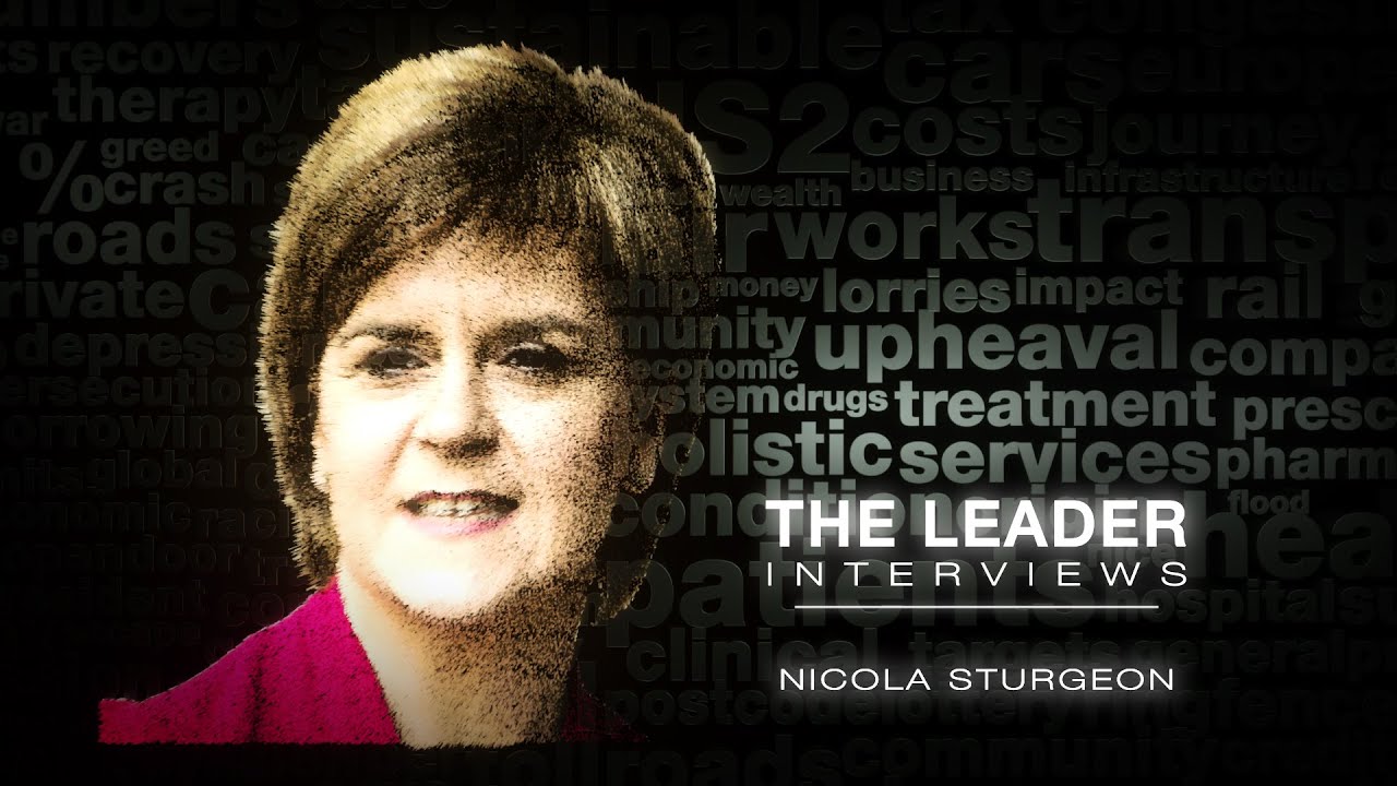 The Leader Interviews: Nicola Sturgeon - BBC Newsnight