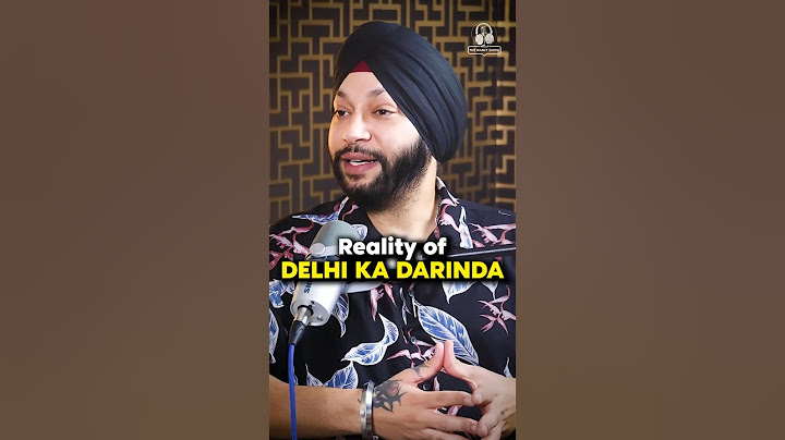 Delhi ka Darinda...Kya hai sachai?? | ft. Sarvjeet Singh | #podcast #motivation #delhinews