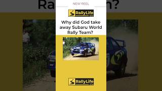 Why did God take away Subaru World Rally Team? #car #rally #wrc #wrcrallye #subaru #subaruimpreza