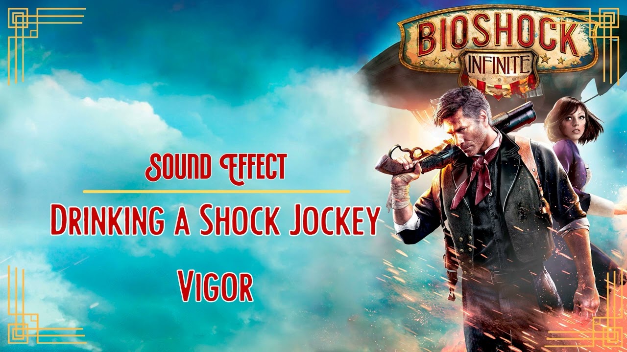 BioShock Infinite | Drinking a Shock Jockey Vigor [Sound Effect]