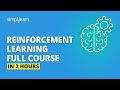 Reinforcement Learning Full Course | Reinforcement Learning In Machine Learning | Simplilearn