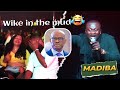 FCT minister Wike in the mud 🤣 | Madiba Comedy crazy performance