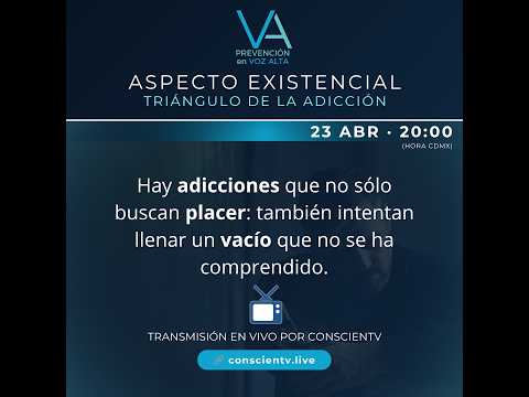 Aspecto existencial: Triángulo de la adicción
