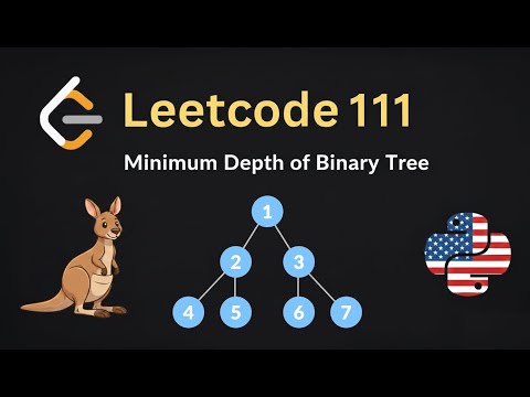 Leetcode 111 Minimum Depth of Binary Tree in Java