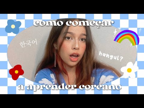 Vídeo: Você deve aprender hangul primeiro?