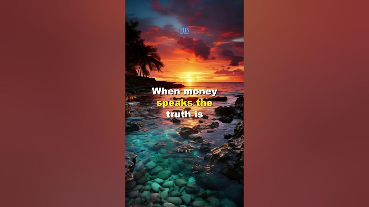 When Money Speaks The Truth Is Silent YouTube when-money-speaks-the-truth-is-silent-youtube