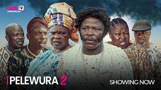 PELEWURA PART 2 -Latest 2023 Yoruba Movie Starring Peju Ogunmola, Okele, Fausat Balogun, Kemi Apesin