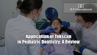 Application Of Tekscan In Pediatric Dentistry A Review