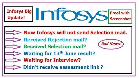 Infosys big Update, Now Infosys will not send any selection mail, Gave exam on 13th June?