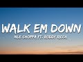 NLE Choppa - Walk Em Down (Lyrics) Feat. Roddy Ricch