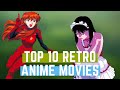 Top 10 Retro Anime Movies