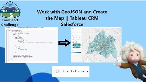 Work with GeoJSON and Create the Map || Tableau CRM Salesforce
