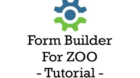 Form Builder For Zoo Tutorial