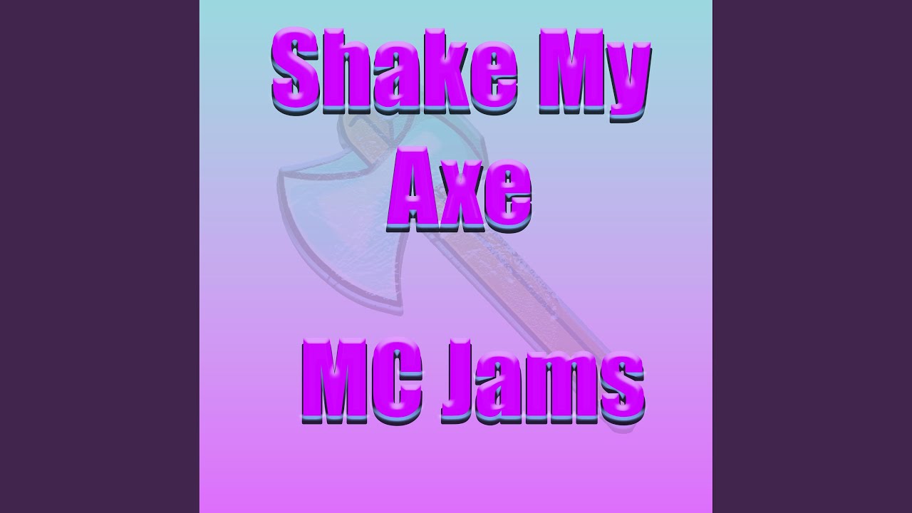 Shake My Axe (Instrumental Version)