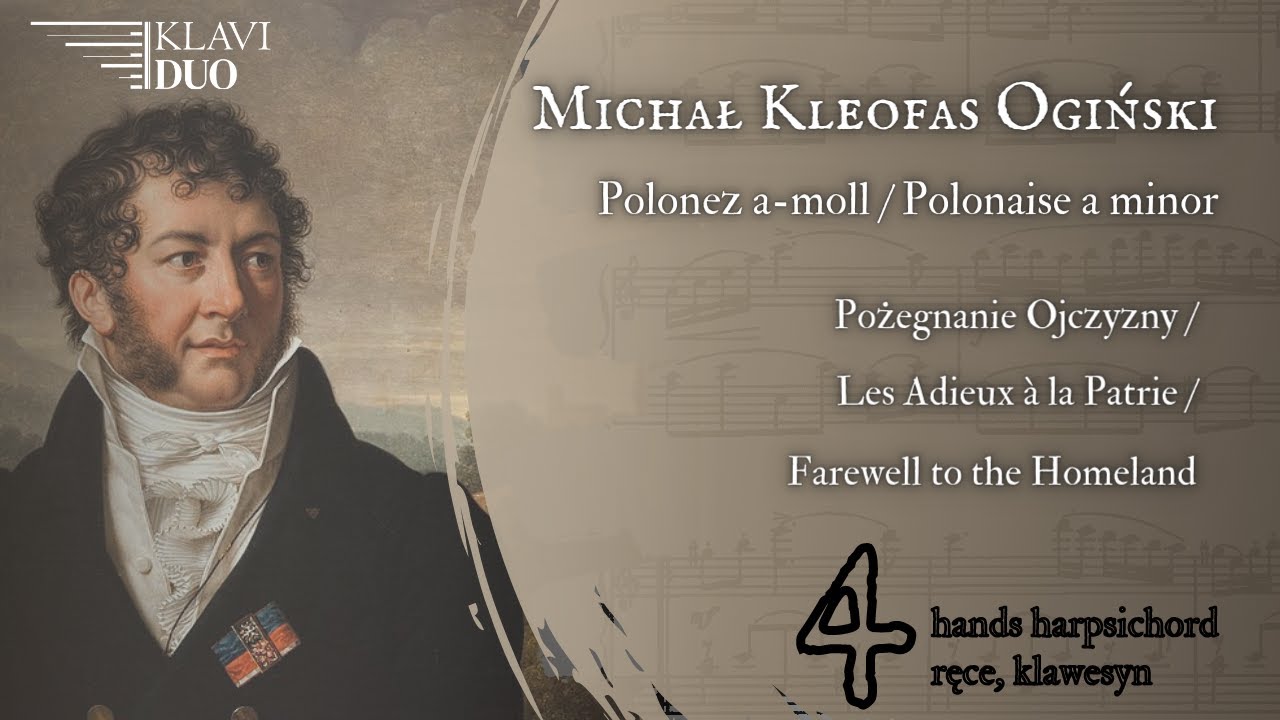 M.K. Ogiński - Polonez Pożegnanie Ojczyzny / Polonaise Farewell