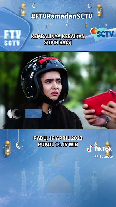 FTV ramadhan ' kembalinya kebaikan supir bajaj '