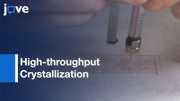 Robot-High-Throughput Crystallization: Membrane Proteins In Lipidic Mesophases l Protocol Preview