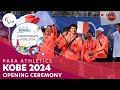 Para athletics  kobe 2024  opening ceremony  world championships