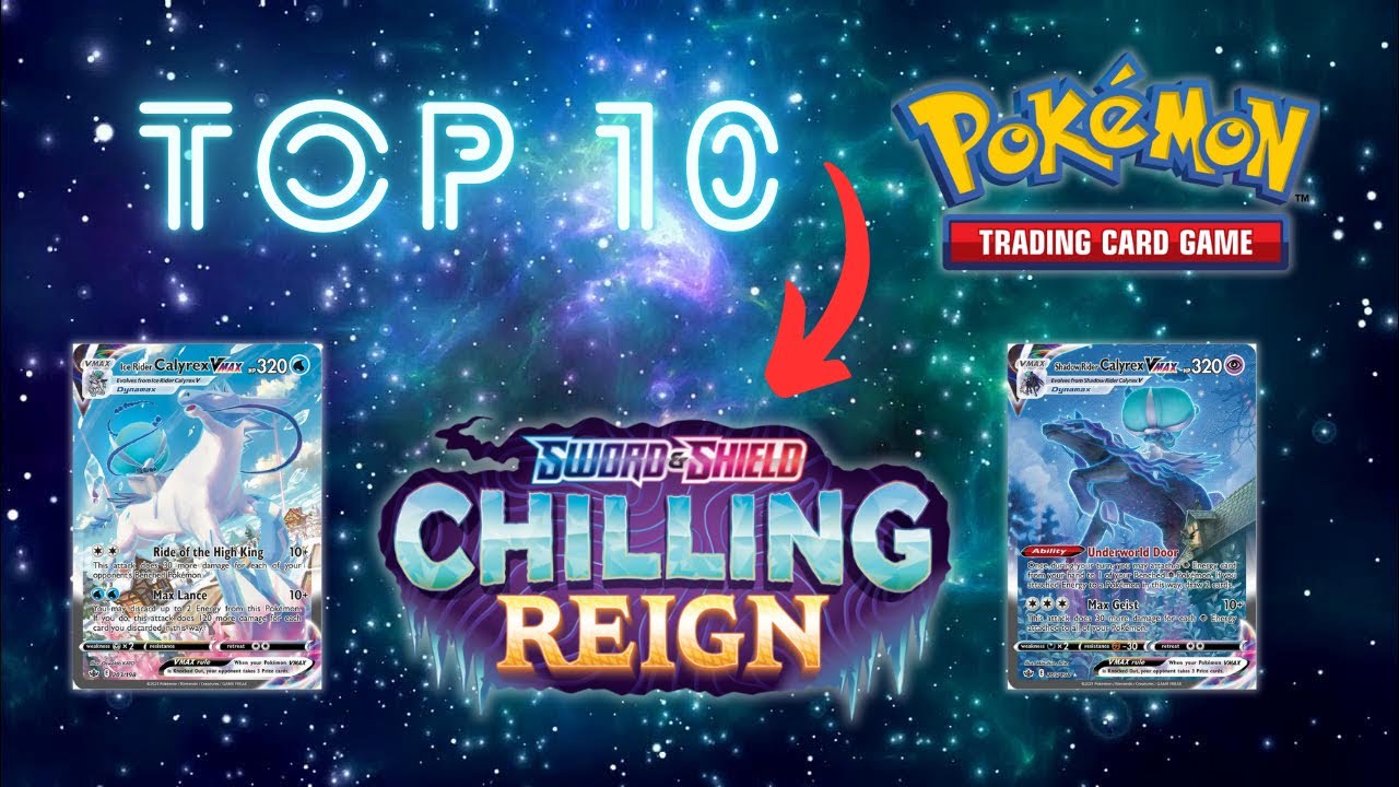 Top 10 EXPENSIVE Chilling Reign Pokemon Cards ❄️