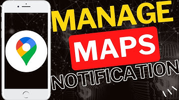 Google Maps-meldingen beheren