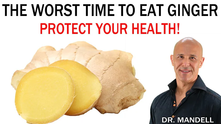 THE WORST TIME TO EAT GINGER...PROTECT YOUR HEALTH | Dr. Mandell - DayDayNews