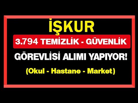 İŞKUR İŞ İLANLARI 3 Bin 343 TEMİZLİK PERSONELİ ALIMI İLANİ