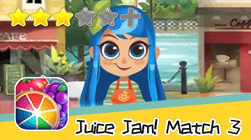 Juice Jam! Match 3 Puzzle Game - Walkthrough Classic Shots Recommend index three stars