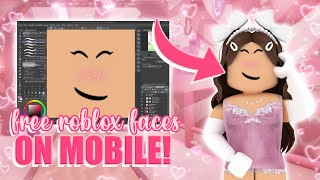 how to create FREE ROBLOX faces on mobile! (easy tutorial!) || mxddsie ♡