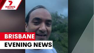 Brisbane man missing in Nepal, claims CFMEU 'stalked' children, Townsville mayor charged | 7NEWS