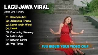LAGU JAWA VIRAL | KASETYAN JATI | JALARANING TRESNA (KUMPULAN PLAYLIST LAGU JAWA)
