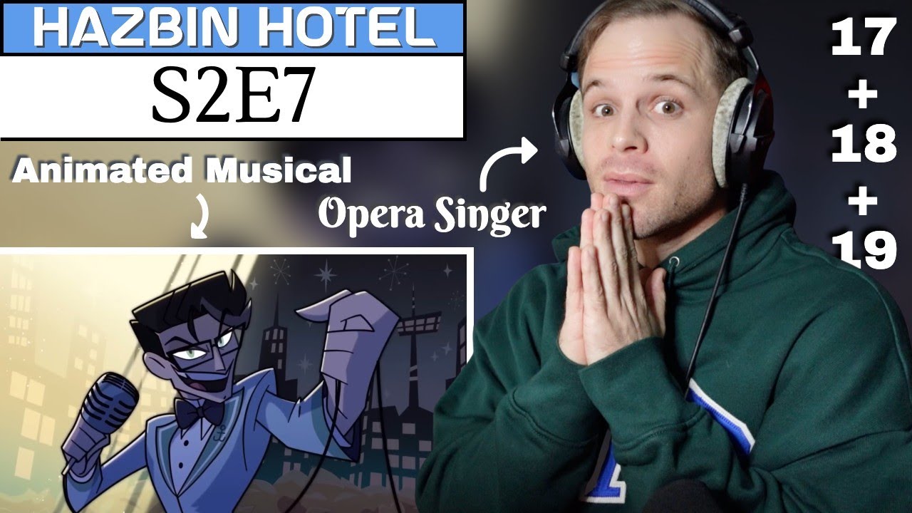 Pro Opera Singer Reacts to Hazbin Hotel S2E7 | Brighter + Live to Live + About the Future | ANALYSIS