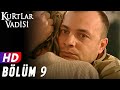 Kurtlar Vadisi - 9.Bölüm | FULL HD YENİ