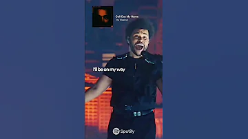 The Weeknd Call Out My Name Song Status 